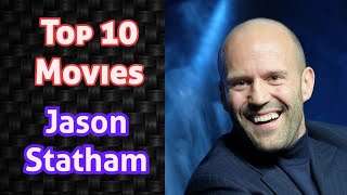 Top 10 Jason Statham Movies [upl. by Rhu143]