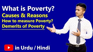 What is Poverty  Causes amp Demerits of Poverty  How to Measure Poverty Urdu  Hindi [upl. by Flss]