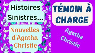 Témoin à charge  Agatha Christie Nouvelle  Suspense Policier [upl. by Gerius]