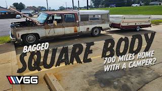 Bagged BIG BLOCK Square Body  Will It RUN AND DRIVE 700 Miles Pulling A Camper [upl. by Ahsinam547]