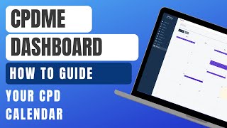 CPDme Dashboard  How to Guide Your CPD Calendar [upl. by Valry]