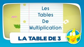 Comptines pour enfants  La Table de 3 apprendre les tables de multiplication [upl. by Rolandson]