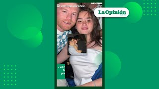 La hija de Canelo Álvarez presenta a su novio en las redes sociales  La Opinión [upl. by Fahland]