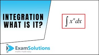 What is integration   Introduction  ExamSolutions [upl. by Combs]