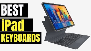 5 BEST IPAD KEYBOARDS in 2024 [upl. by Noiz]