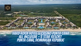 Hard Rock Hotel amp Casino Punta Cana  All Inclusive  5 Star Resort  Punta Cana Dominican Republic [upl. by Lleunamme]