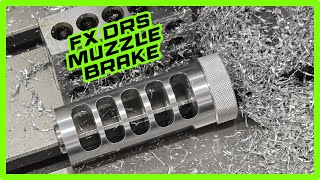 Making a muzzle brake for the FX DRS [upl. by Ylesara]