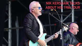 Nik Kershaw talks about his 1984 tour [upl. by Illib]