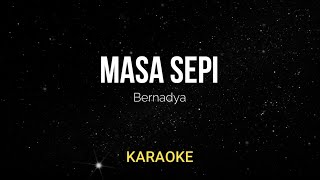 Bernadya  Masa Sepi Karaoke Version [upl. by Ahsenak]