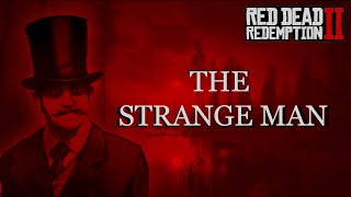 RDR2 THE STRANGE MAN [upl. by Lapides630]