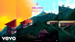 Romain Virgo  Melanin Official Audio [upl. by Madalyn]