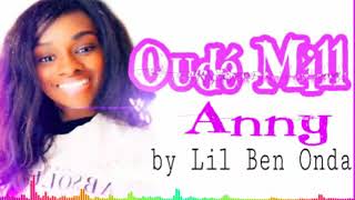 Oudé Mill Anny son officiel [upl. by Adnalu]