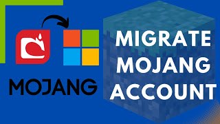 Migrate Your Mojang Account to a Microsoft Account [upl. by Nepil288]