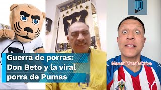 Guerra de porras Don Beto y la viral porra de Pumas que comienza a inspirar a fans de otros equipos [upl. by Eellehs590]