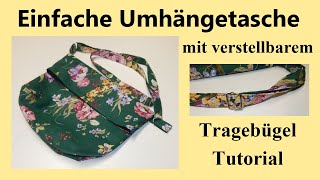 Einfache Umhängetasche mit verstellbarem Tragebügel  Tutorial  shoulder bag [upl. by Mailliw161]