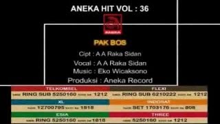 A A Raka Sidan  Pak Bos OFFICIAL VIDEO [upl. by Assen]