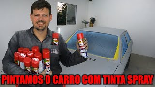 PINTAMOS TODO O CARRO COM TINTA SPRAY EM 3 DIAS [upl. by Cloe193]