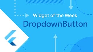 DropdownButton Widget of the Week [upl. by Zerat]