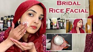 Bridal Rice Facial for Super Glowing Skin 100 Homemade Anti Aging amp Skin Lightening [upl. by Llenehc]