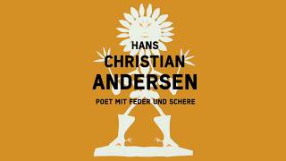 Kurzfilm zur Ausstellung quotHans Christian Andersen Poet mit Feder und Scherequot 21101824022019 [upl. by Vizza350]