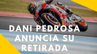 Dani Pedrosa anuncia su retirada [upl. by Odrawde]