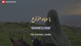 Ya Hayat El Rouh  Lirik Lagu Arab LatinTerjemahanFadl Shaker [upl. by Nnahgiel]