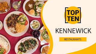 Top 10 Best Restaurants to Visit in Kennewick Washington State  USA  English [upl. by Ramona110]