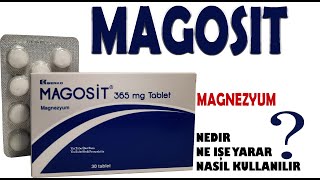 MAGOSİT Tablet Nedir Niçin Kullanılır Nasıl Kullanılır Yan Etkileri Nelerdir [upl. by Toole]