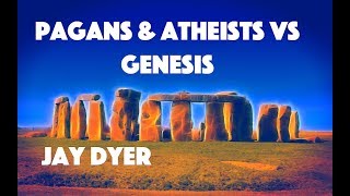 Genesis Vs Atheism amp Paganism  Introduction to Theology  Jay Dyer Half [upl. by Jemine]