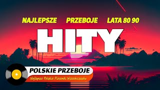 Najlepsze polskie przeboje wszechczasów  Polskie stare przeboje hity lat 80 90 [upl. by Enilekcaj]