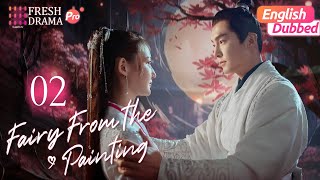 ENG DUB【Fairy From the Painting】EP02 💥She accidentally saw him undressed  Sheng YilunWang Mohan [upl. by Dahlstrom]