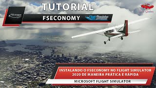 MSFS  Tutorial FSEconomy  Como baixar e configurar de forma simples o FSE [upl. by Burta667]