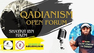 OPEN FORUMQADIYANISM QampA With Shaykh ibn Hazm [upl. by Stilwell162]