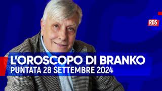 Oroscopo 28 settembre 2024  Oroscopo di Branko [upl. by Pollyanna511]