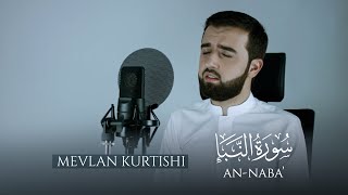 Mevlan Kurtishi  AnNaba سورة النبإ [upl. by Veljkov]