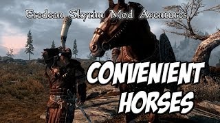 Skyrim Mods Convenient Horses [upl. by Enyrehtac]