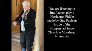 Bud Larsen Hardanger Fiddle in the Hopperstad Stave Church [upl. by Sclar]