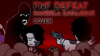 fnf defeat but its The Mandela catalogue Cover [upl. by Perri224]