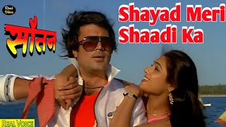 Shayad Meri Shaadi Ka Khayal  Souten  Movie Song  Rajesh Khanna  Real Voice [upl. by Beret]