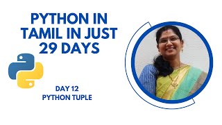 Python in Tamil  Day 12 Python Tuple [upl. by Boffa]