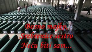 Srebrenicki inferno  Bosno majko Srebrenico sestro [upl. by Samuelson]