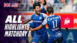 ALL HIGHLIGHTS MATCHDAY 6 🤩⚽ Jupiler Pro League 2324 [upl. by Yor]