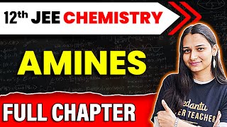 Amines One Shot  Class 12 Chemistry Chapter 9  JEE 2025 Chemistry  Shilpi Mam [upl. by Ainak929]