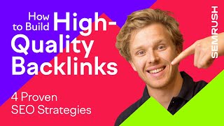 How to Build HighQuality Backlinks 4 Proven SEO Strategies [upl. by Lachance]