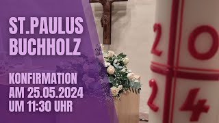 Konfirmation am 25052024 um 1130 Uhr [upl. by Hannahs]