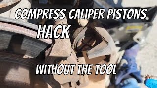 How To Compress Rear Brake Caliper Piston WITHOUT THE TOOL [upl. by Anitrak]