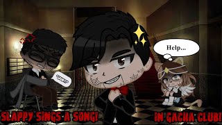 Slappy sings a song  GCMM  Original by Aaron FraserNash  Gacha Club  • Gacha Angie • [upl. by Ariel]