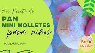 El PAN para NIÑOS Perfecto 🍞  MINI Molletes CASEROS  SÚPER TIERNOS y ESPONJOSOS  Receta FÁCIL [upl. by Leif]