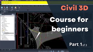 Civil 3D course for beginners  Part 1 of 3 [upl. by Goodson]