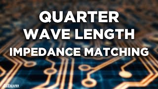 Quarter Wavelength Impedance Matching [upl. by Anitsyrhc]